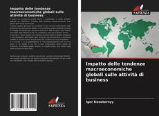 Impatto delle tendenze macroeconomiche globali sulle attività di business kitap kapağı