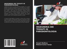 INGEGNERIA DEI TESSUTI IN PARODONTOLOGIA kitap kapağı