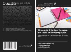 Portada del libro de Una guía inteligente para su tesis de investigación