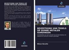 Bookcover of BEVESTIGING VAN TEGELS OP DUNNE METALEN GORDINGEN