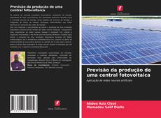 Обложка Previsão da produção de uma central fotovoltaica