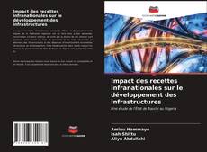 Обложка Impact des recettes infranationales sur le développement des infrastructures