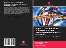 Portada del libro de Impacto das Receitas Sub-Nacionais no Desenvolvimento Infra-estrutural