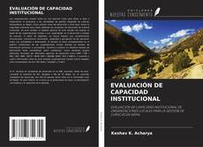 Bookcover of EVALUACIÓN DE CAPACIDAD INSTITUCIONAL