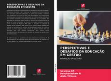 Обложка PERSPECTIVAS E DESAFIOS DA EDUCAÇÃO EM GESTÃO