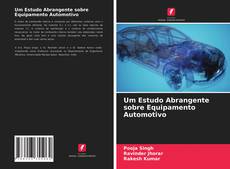 Copertina di Um Estudo Abrangente sobre Equipamento Automotivo