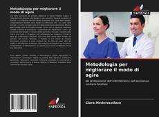 Metodologia per migliorare il modo di agire kitap kapağı