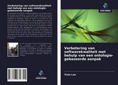 Bookcover of Verbetering van softwarekwaliteit met behulp van een ontologie-gebaseerde aanpak