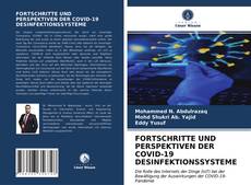 Couverture de FORTSCHRITTE UND PERSPEKTIVEN DER COVID-19 DESINFEKTIONSSYSTEME