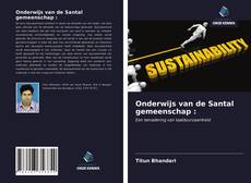 Bookcover of Onderwijs van de Santal gemeenschap :