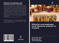 Bookcover of Ethische overwegingen rond klinische proeven in Tunesië