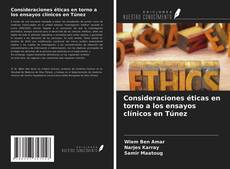 Capa do livro de Consideraciones éticas en torno a los ensayos clínicos en Túnez 