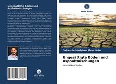 Portada del libro de Ungesättigte Böden und Asphaltmischungen