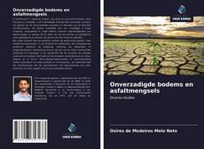 Bookcover of Onverzadigde bodems en asfaltmengsels