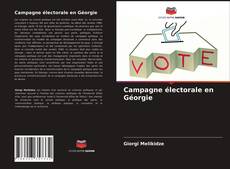 Обложка Campagne électorale en Géorgie
