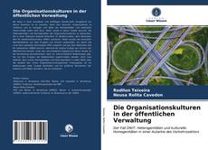 Couverture de Die Organisationskulturen in der öffentlichen Verwaltung