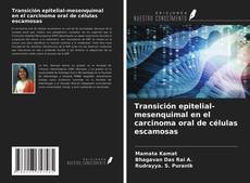 Borítókép a  Transición epitelial-mesenquimal en el carcinoma oral de células escamosas - hoz