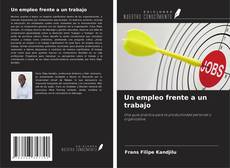 Couverture de Un empleo frente a un trabajo