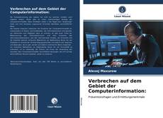 Couverture de Verbrechen auf dem Gebiet der Computerinformation: