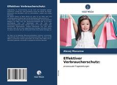 Portada del libro de Effektiver Verbraucherschutz: