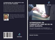 Bookcover of UITBREIDING EN CORRUPTIE VAN DE EU IN OOST-EUROPA