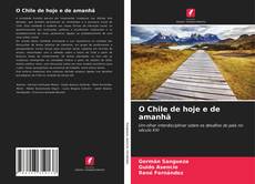 O Chile de hoje e de amanhã kitap kapağı