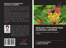 ANALIZA FITOCHEMICZNA GLORIOSA SUPERBA的封面