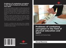 Borítókép a  Problems of combating corruption in the field of physical education and sport - hoz