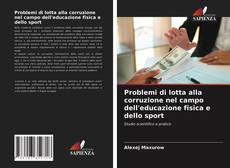 Обложка Problemi di lotta alla corruzione nel campo dell'educazione fisica e dello sport