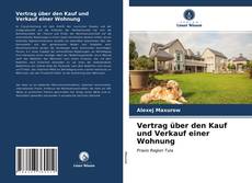 Couverture de Vertrag über den Kauf und Verkauf einer Wohnung