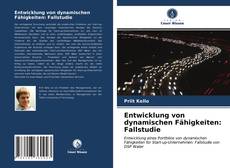 Couverture de Entwicklung von dynamischen Fähigkeiten: Fallstudie