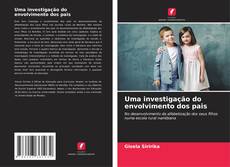 Bookcover of Uma investigação do envolvimento dos pais