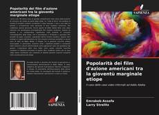 Popolarità dei film d'azione americani tra la gioventù marginale etiope kitap kapağı