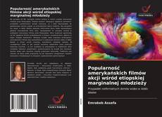 Bookcover of Popularność amerykańskich filmów akcji wśród etiopskiej marginalnej młodzieży