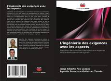 Bookcover of L'ingénierie des exigences avec les aspects
