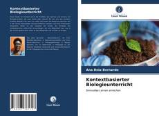 Portada del libro de Kontextbasierter Biologieunterricht