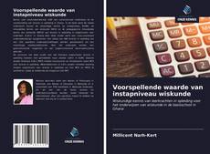 Bookcover of Voorspellende waarde van instapniveau wiskunde