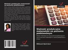 Ważność predykcyjna matematyki na poziomie podstawowym kitap kapağı
