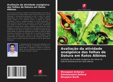 Copertina di Avaliação da atividade analgésica das folhas de Datura em Ratos Albinos