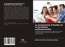 Buchcover von Le programme d'études et la formation professionnelle