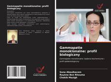 Buchcover von Gammapatie monoklonalne: profil biologiczny