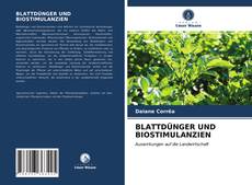 Portada del libro de BLATTDÜNGER UND BIOSTIMULANZIEN