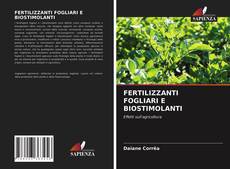 FERTILIZZANTI FOGLIARI E BIOSTIMOLANTI kitap kapağı