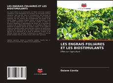 Portada del libro de LES ENGRAIS FOLIAIRES ET LES BIOSTIMULANTS