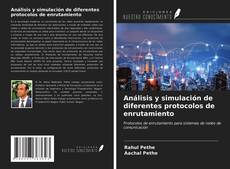 Capa do livro de Análisis y simulación de diferentes protocolos de enrutamiento 