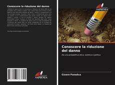 Buchcover von Conoscere la riduzione del danno