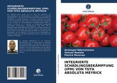 Portada del libro de INTEGRIERTE SCHÄDLINGSBEKÄMPFUNG (IPM) VON TUTA ABSOLUTA MEYRICK