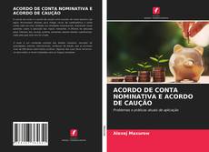 Bookcover of ACORDO DE CONTA NOMINATIVA E ACORDO DE CAUÇÃO