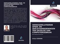 Обложка WERKGERELATEERDE SPIER- EN SKELETAANDOENINGEN TEN GEVOLGE VAN COMPUTERGEBRUIK