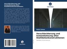 Обложка Verschlechterung und Instandsetzung alter Stahlbetonkonstruktionen